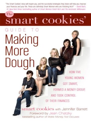The Smart Cookies' Guide to Making More Dough - ebook